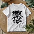Pray, Wait and Trust Tee